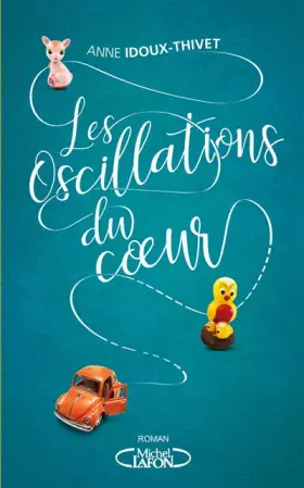 Couverture du produit · Les oscillations du coeur