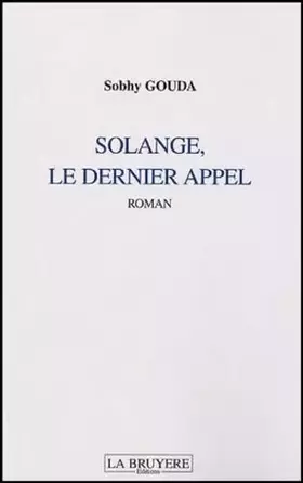Couverture du produit · Solange, le dernier appel