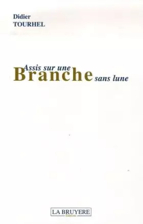Couverture du produit · Assis sur une Branche sans lune