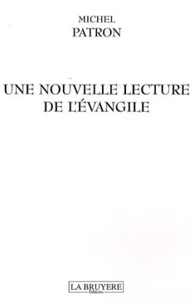 Couverture du produit · Une nouvelle lecture de l'Evangile