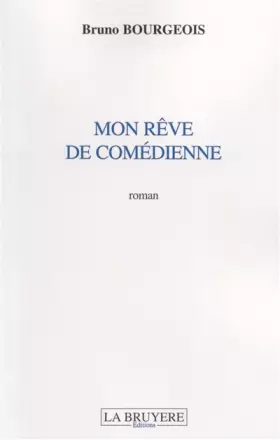 Couverture du produit · Mon rêve de comédienne