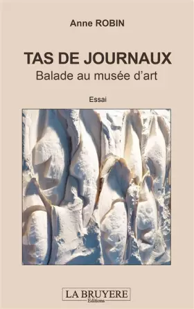 Couverture du produit · Tas de journaux: Balade au musée d'art