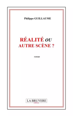 Couverture du produit · Réalité ou autre scène ?