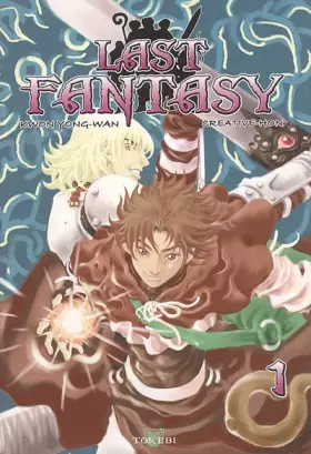 Couverture du produit · Last Fantasy, Tome 1 :