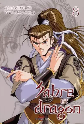 Couverture du produit · Sabre et dragon, Tome 8 :