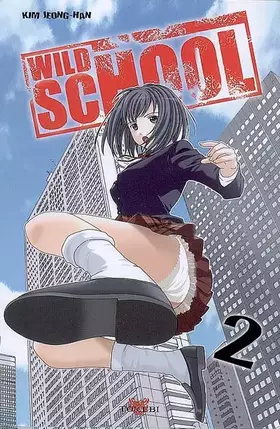 Couverture du produit · Wild School T02