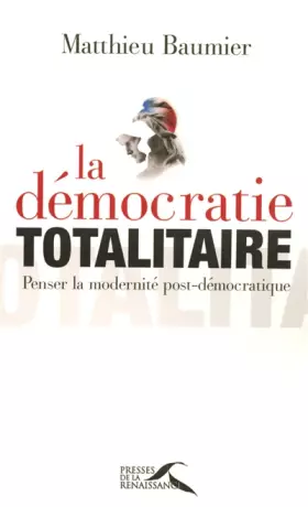 Couverture du produit · La Démocratie totalitaire