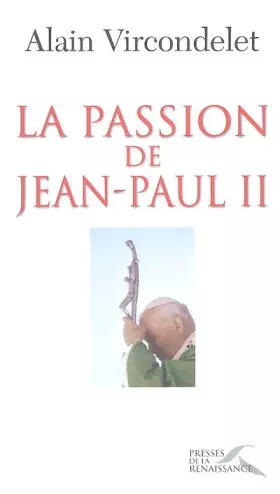 Couverture du produit · La Passion de Jean-Paul II