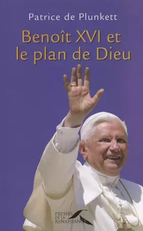 Couverture du produit · Benoît XVI et le plan de Dieu