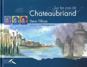 Couverture du produit · SUR LES PAS DE CHATEAUBRIAND