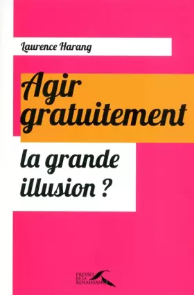 Couverture du produit · AGIR GRATUITEMENT GRANDE ILLUS