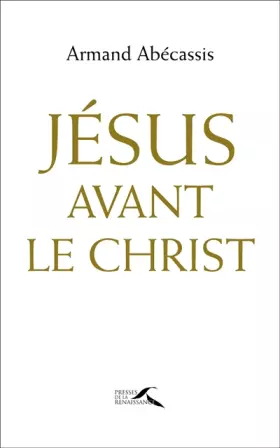 Couverture du produit · Jésus avant le Christ