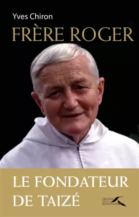 Couverture du produit · Frère Roger: Le fondateur de Taizé