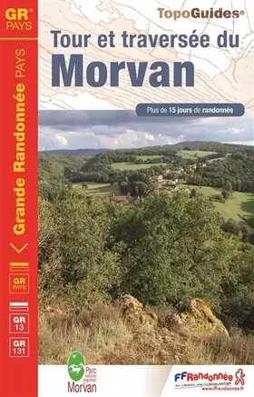 Couverture du produit · TOUR TRAVERSEE MORVAN NED 2017 - 21-89-58-71 - GR - 111