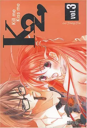 Couverture du produit · Kill me, Kiss me, tome 3