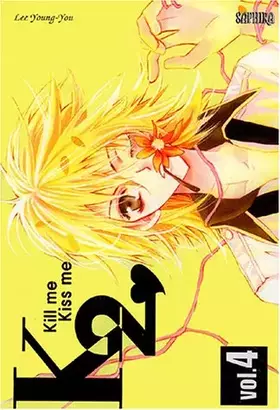 Couverture du produit · Kill me Kiss me, tome 4