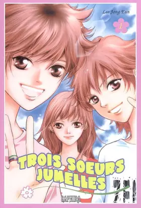 Couverture du produit · Trois soeurs jumelles, Tome 1 :