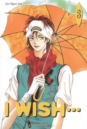 Couverture du produit · I wish..., Tome 3 :
