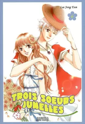 Couverture du produit · Trois soeurs jumelles, Tome 6 :