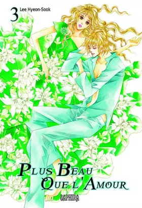 Couverture du produit · Plus beau que l'amour, Tome 3 :