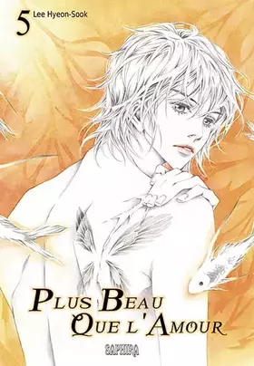 Couverture du produit · Plus beau que l'amour, Tome 5 :