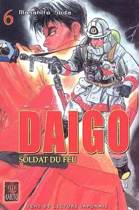 Couverture du produit · Daigo, soldat du feu, Tome 6 :