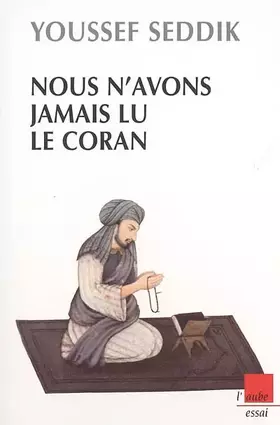 Couverture du produit · Nous n'avons jamais lu le Coran
