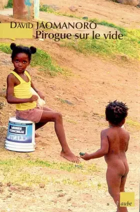Couverture du produit · Pirogue sur le vide et autres nouvelles