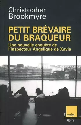 Couverture du produit · Petit bréviaire du braqueur