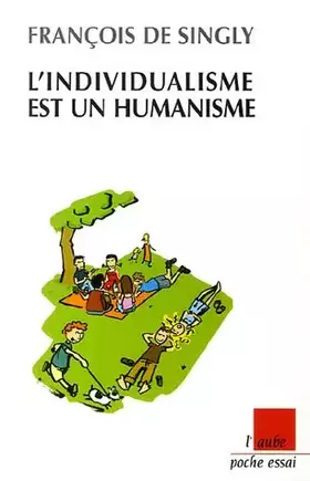 Couverture du produit · L'individualisme est un humanisme