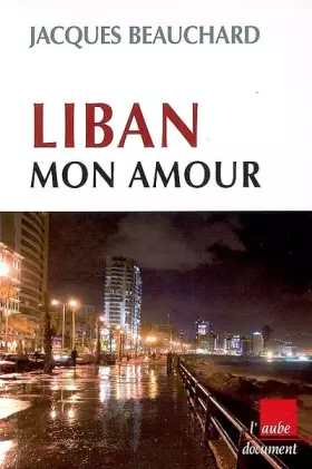 Couverture du produit · Liban mon amour