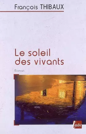 Couverture du produit · Le soleil des vivants