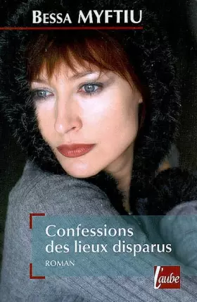 Couverture du produit · Confessions des lieux disparus
