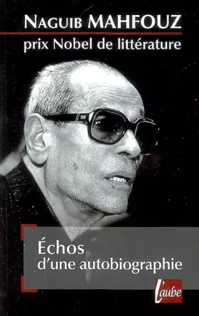 Couverture du produit · Echos d'une autobiographie