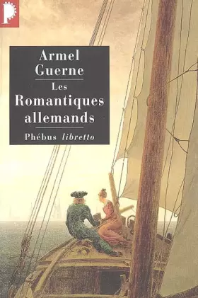 Couverture du produit · Les romantiques allemands