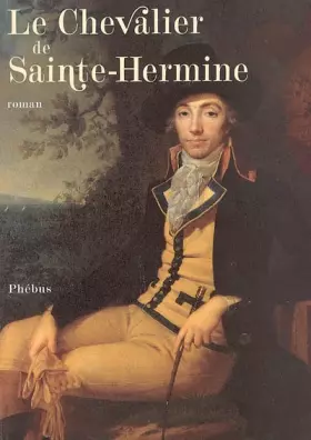 Couverture du produit · Le chevalier de Sainte-Hermine