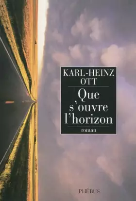 Couverture du produit · Que s'ouvre l'horizon