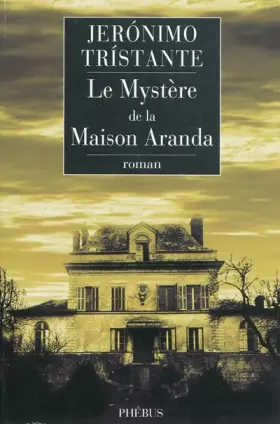 Couverture du produit · Le Mystère de la Maison Aranda