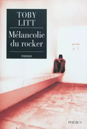 Couverture du produit · Mélancolie du rocker