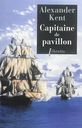 Couverture du produit · Capitaine de pavillon : Une aventure de Richard Bolitho