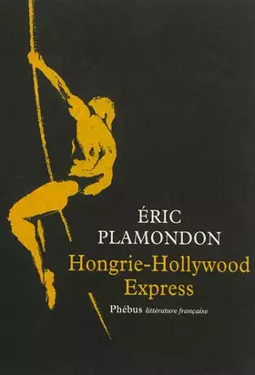 Couverture du produit · Hongrie - Hollywood express