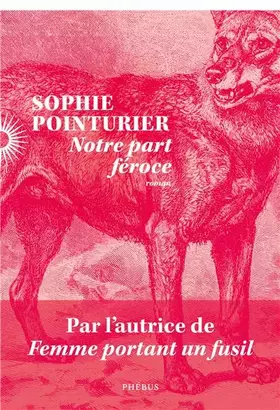 Couverture du produit · Notre part féroce
