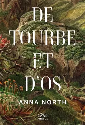 Couverture du produit · De tourbe et d'os