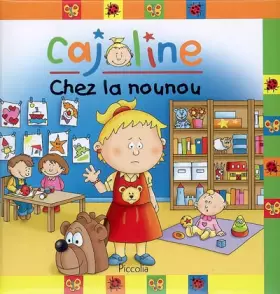 Couverture du produit · Cajoline : Chez la nounou