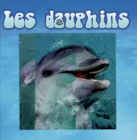 Couverture du produit · Les dauphins