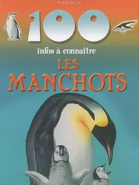 Couverture du produit · 100 Infos a Connaitre / les Manchots