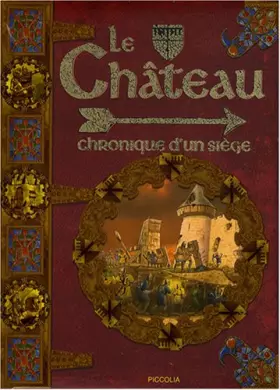 Couverture du produit · Le château-fort : Chronique d'un siège