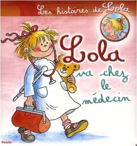 Couverture du produit · Lola va chez le médecin