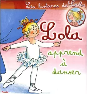 Couverture du produit · Lola apprend à danser
