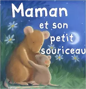 Couverture du produit · Maman et son petit souriceau